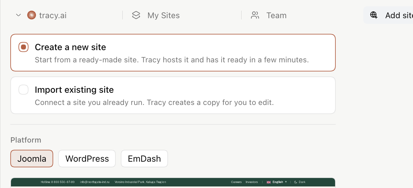 Il pannello Aggiungi sito in Tracy: crea un nuovo sito o importane uno che gestisci già, poi scegli Joomla, WordPress o EmDash